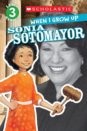 When I grow up, Sonia Sotmayor byt author AnnMarie Anderson